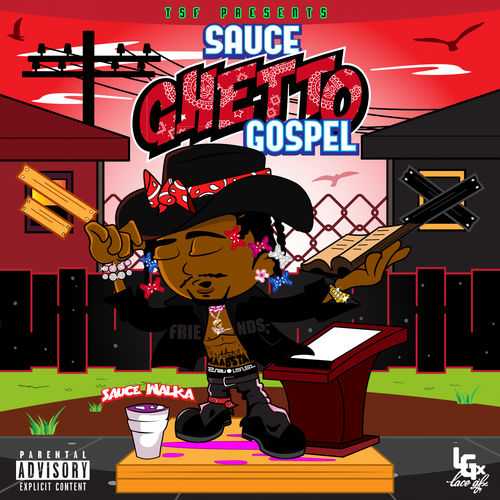 Sauce Walka - Sauce Ghetto Gospel